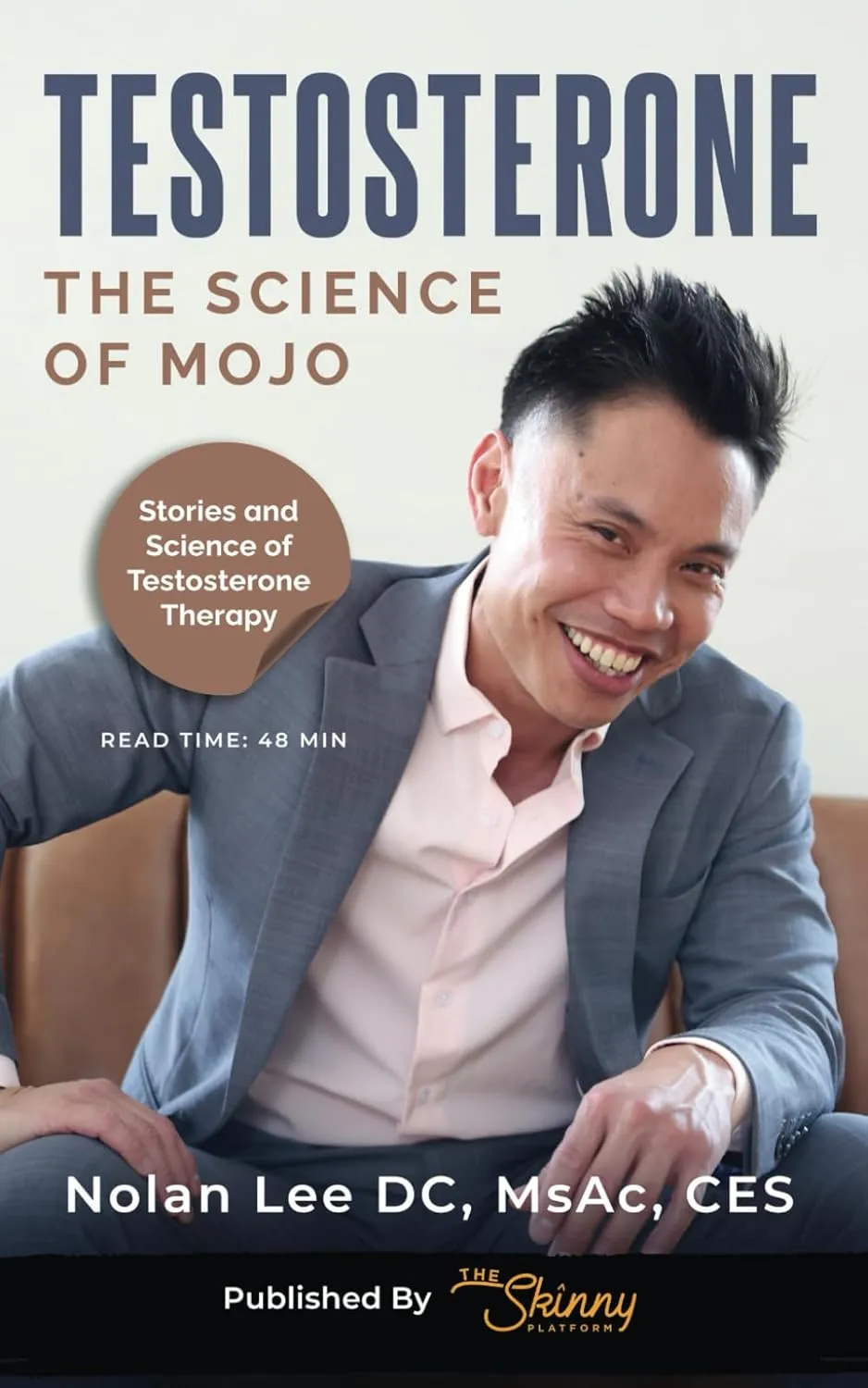 Testosterone: The Science of Mojo